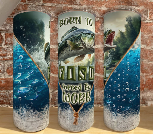 Born to fish, forced to work - 20oz Water Bottle/Tumbler Duo